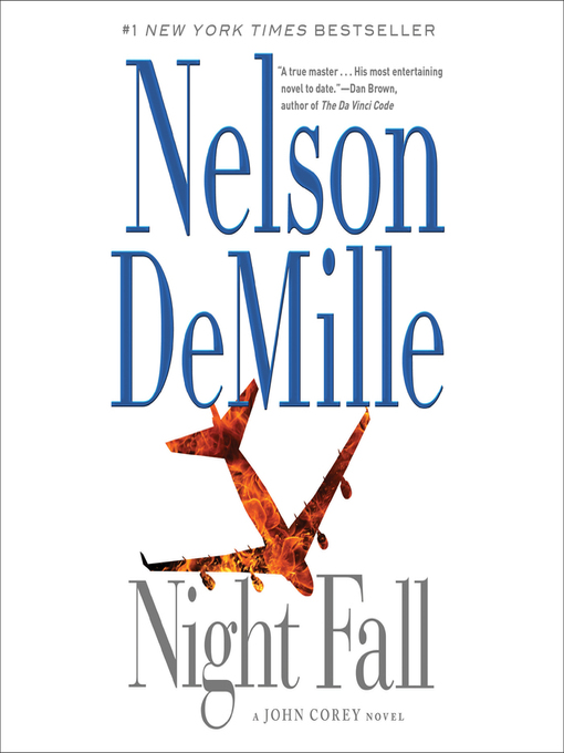 Title details for Night Fall by Nelson DeMille - Wait list